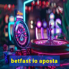 betfast io aposta